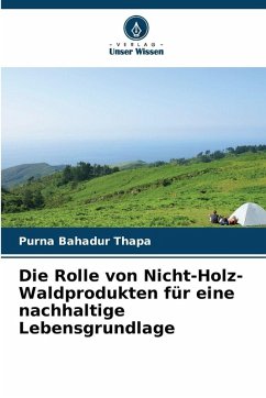 Cover Die Rolle von Nicht-Holz-Waldprodukten für eine nachhaltige Lebensgrundlage
