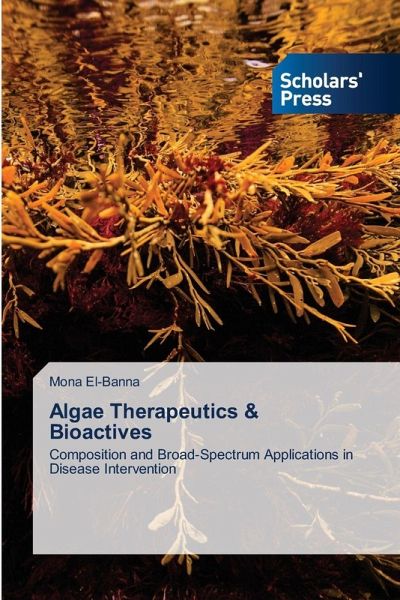 Algae Therapeutics & Bioactives Algae Therapeutics & Bioactives