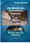 Accidents des sous-marins français Suite Heurts avec les chalutiers