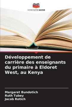Cover Développement de carrière des enseignants du primaire à Eldoret West, au Kenya
