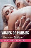 Vagues de plaisirs