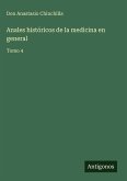 Anales históricos de la medicina en general