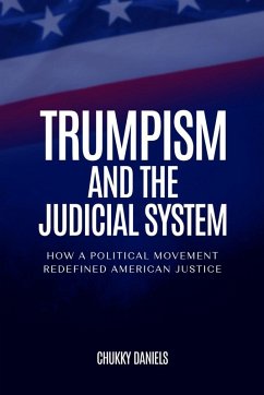 Cover Trumpism And The Judicial System