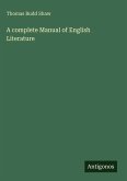 A complete Manual of English Literature A complete Manual of English Literature