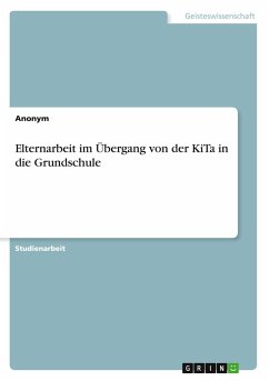 Cover Elternarbeit im Übergang von der KiTa in die Grundschule