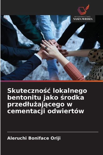 Skuteczno¿¿ lokalnego bentonitu jako ¿rodka przed¿u¿aj¿cego w cementacji odwiertów Skuteczno¿¿ lokalnego bentonitu jako ¿rodka przed¿u¿aj¿cego w cementacji odwiertów