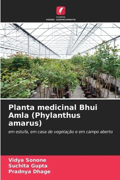Planta medicinal Bhui Amla (Phylanthus amarus) - Sonone, Vidya;Gupta, Suchita;Dhage, Pradnya Planta medicinal Bhui Amla (Phylanthus amarus) - Sonone, Vidya;Gupta, Suchita;Dhage, Pradnya