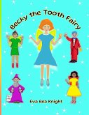 Becky the Tooth Fairy