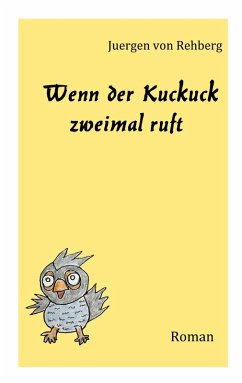 Wenn der Kuckuck zweimal ruft Wenn der Kuckuck zweimal ruft