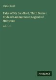 Tales of My Landlord, Third Series : Bride of Lammermoor; Legend of Montrose