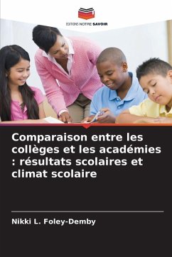 Cover Comparaison entre les collèges et les académies : résultats scolaires et climat scolaire