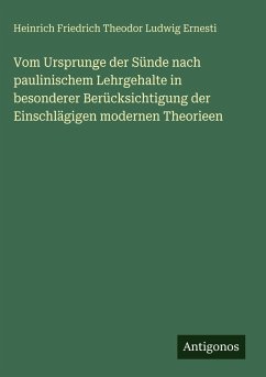Vom Ursprunge der Sünde nach paulinischem Lehrgehalte in besonderer Berücksichtigung der Einschlägigen modernen Theorieen Cover Vom Ursprunge der Sünde nach paulinischem Lehrgehalte in besonderer Berücksichtigung der Einschlägigen modernen Theorieen