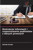 Ekstrakcja informacji i rozpoznawanie podmiotów z danych prawnych Ekstrakcja informacji i rozpoznawanie podmiotów z danych prawnych