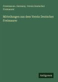 Mitteilungen aus dem Verein Deutscher Freimaurer