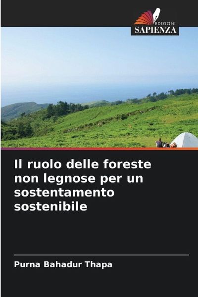 Il ruolo delle foreste non legnose per un sostentamento sostenibile Il ruolo delle foreste non legnose per un sostentamento sostenibile
