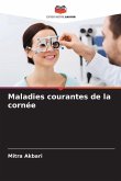 Maladies courantes de la cornée