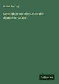 Neue Bilder aus dem Leben des deutschen Volkes