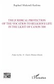 The Juridical Protection of the Vocation to Religious Life in the Light of Canon 700