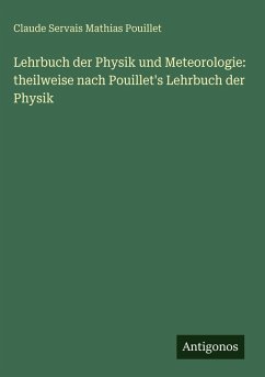 Cover Lehrbuch der Physik und Meteorologie: theilweise nach Pouillet's Lehrbuch der Physik
