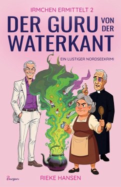 Cover Irmchen ermittelt 2: Der Guru von der Waterkant - Ein lustiger Nordseekrimi