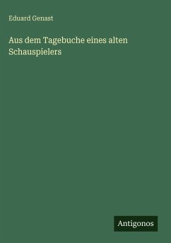 Aus dem Tagebuche eines alten Schauspielers Cover Aus dem Tagebuche eines alten Schauspielers