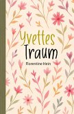 Yvettes Traum