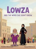 Lowza and the Word She Didn't Know Lowza and the Word She Didn't Know