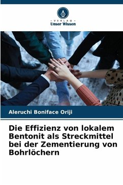 Cover Die Effizienz von lokalem Bentonit als Streckmittel bei der Zementierung von Bohrlöchern
