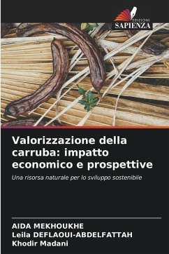 Cover Valorizzazione della carruba: impatto economico e prospettive