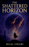 The Shattered Horizon