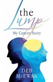 The Lump (My Cancer Story)