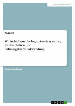 Cover Wirtschaftspsychologie. Anreizsysteme, Kaufverhalten und Führungskräfteentwicklung