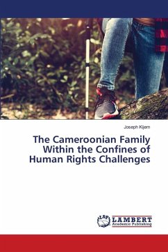 Cover The Cameroonian Family Within the Confines of Human Rights Challenges