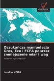 Oszuka¿cza manipulacja Gros, Ecu i FCFA poprzez zmniejszenie miar i wag Oszuka¿cza manipulacja Gros, Ecu i FCFA poprzez zmniejszenie miar i wag