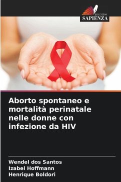 Cover Aborto spontaneo e mortalità perinatale nelle donne con infezione da HIV