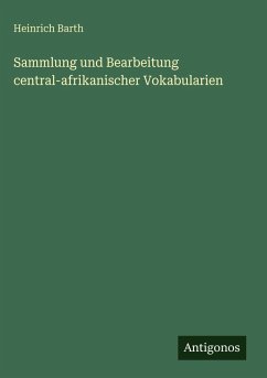 Cover Sammlung und Bearbeitung central-afrikanischer Vokabularien