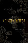 Obsequium - Dienerin der Dunkelheit