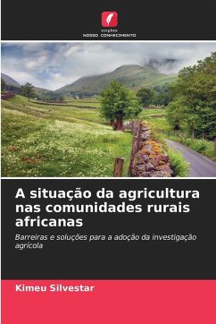 A situação da agricultura nas comunidades rurais africanas - Silvestar, Kimeu