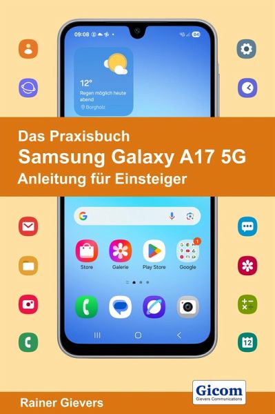 Das Praxisbuch Samsung Galaxy A17 5G - Anleitung für Einsteiger (eBook, PDF) Das Praxisbuch Samsung Galaxy A17 5G - Anleitung für Einsteiger (eBook, PDF)