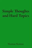 Simple Thoughts and Hard Topics (eBook, ePUB) Simple Thoughts and Hard Topics (eBook, ePUB)