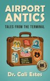 Airport Antics (eBook, ePUB) Airport Antics (eBook, ePUB)