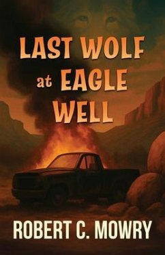Cover Last Wolf at Eagle Well (eBook, ePUB)