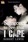 Someone to See that I Care (eBook, ePUB) Someone to See that I Care (eBook, ePUB)