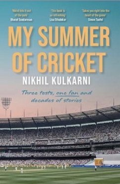 My Summer of Cricket (eBook, ePUB) - Kulkarni, Nikhil