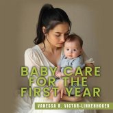 Baby Care for the First Year (eBook, ePUB)