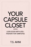 Your Capsule Closet (eBook, ePUB) Your Capsule Closet (eBook, ePUB)