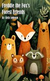 Freddie the Fox's Forest Friends (eBook, ePUB)