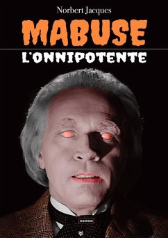 Mabuse l'onnipotente (eBook, ePUB) - Jacques, Norbert