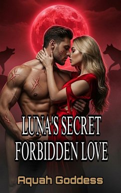Cover Luna's Secret Forbidden Love (eBook, ePUB)