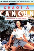 Chaos à Cancun (Les aventures périlleuses de Kat Flanagan, détective ado, #2) (eBook, ePUB)